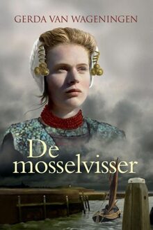 De Mosselvisser - eBook Gerda van Wageningen (9020532332)