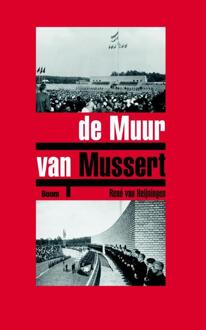 De muur van Mussert - Boek Rene van Heijningen (9089536698)