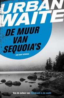 De muur van sequoia's - eBook Urban Waite (9044970992)