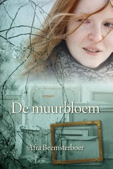 De muurbloem - eBook Afra Beemsterboer (9020533444)