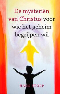 De mysteriën van Christus -  Hans Stolp (ISBN: 9789020217506)