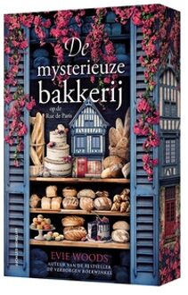 De mysterieuze bakkerij op de Rue de Paris -  Evie Woods (ISBN: 9789021059785)