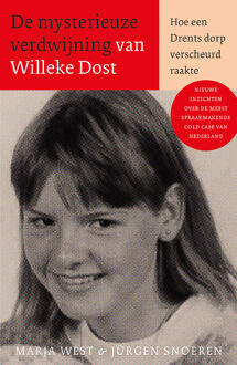 De Mysterieuze Verdwijning Van Willeke Dost - Marja West