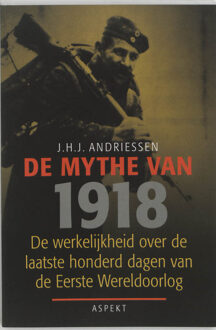 De mythe van 1918 - Boek J.H.J. Andriessen (9059111184)