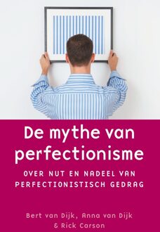 De mythe van perfectionisme