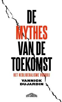 De mythes van de toekomst -  Yannick Dujardin (ISBN: 9789464369281)