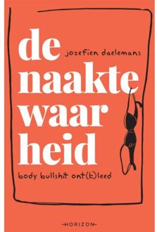 De naakte waarheid - (ISBN:9789464102703)