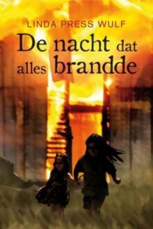 De nacht dat alles brandde - eBook Linda Press Wulf (9026603665)