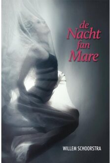 De nacht fan Mare - Boek Willem Schoorstra (9492457113)