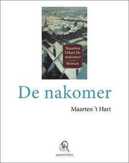 De nakomer - Boek Maarten 't Hart (9029578874)