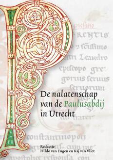 De nalatenschap van de Paulusabdij in Utrecht - Boek Verloren b.v., uitgeverij (908704223X)