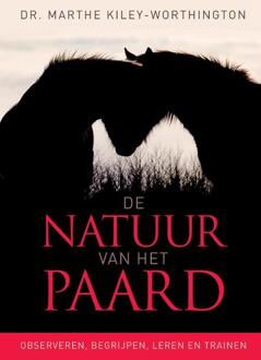 De natuur van het paard - Boek Marthe Kiley-Worthington (9077462473)