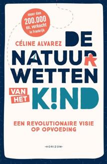 De Natuurwetten Van Het Kind - (ISBN:9789492958303)
