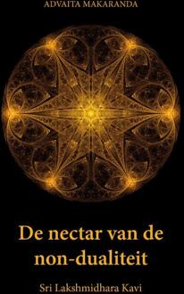 De Nectar Van De Non-Dualiteit - Sri Lakshmidhara Kavi