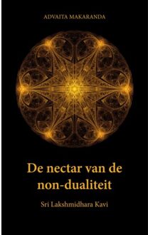 De Nectar Van De Non-Dualiteit - Sri Lakshmidhara Kavi