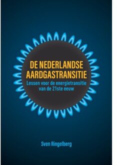 De Nederlandse aardgastransitie
