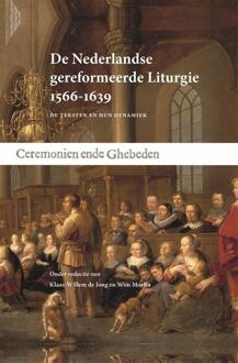 De Nederlandse gereformeerde Liturgie 1566-1639 -   (ISBN: 9789464551266)