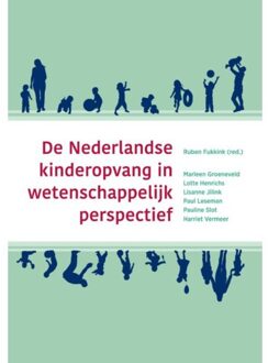 De Nederlandse kinderopvang in wetenschappelijk perspectief - Boek Marleen Groeneveld (9088507945)