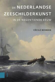 De Nederlandse zeeschilderkunst in de negentiende eeuw -  Cécile Bosman (ISBN: 9789048561957)