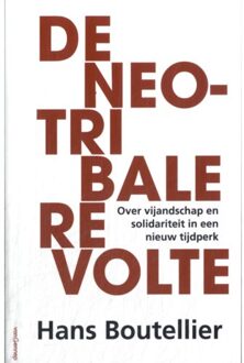 De Neo-Tribale Revolte - Hans Boutellier