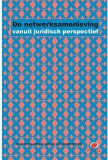 De netwerksamenleving vanuit juridisch perspectief - Boek Uitgeverij Paris B.V. (946251156X)