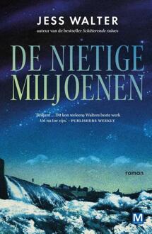 De Nietige Miljoenen - Jess Walter