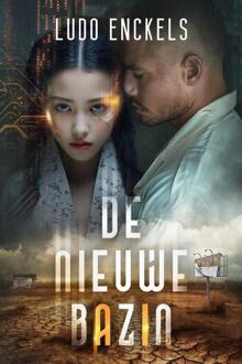 De nieuwe bazin -  Ludo Enckels (ISBN: 9789493381087)
