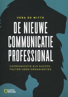 De nieuwe communicatieprofessional - Boek Vera de Witte (9492196239)