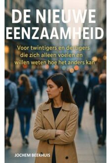 De Nieuwe Eenzaamheid - Jochem Beekhuis
