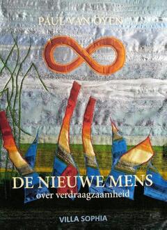 De Nieuwe Mens - Boek Paul van Oyen (9076392536)
