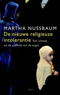 De nieuwe religieuze intolerantie - Boek Martha C Nussbaum (9026327641)