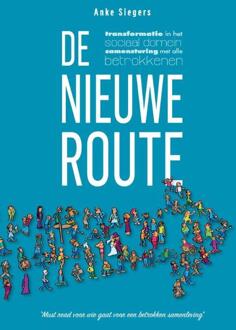 De nieuwe route - Boek Anke Siegers (949247591X)