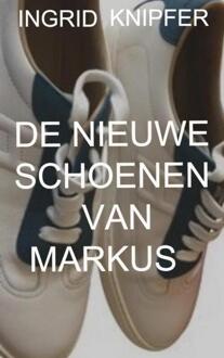 De Nieuwe Schoenen Van Markus