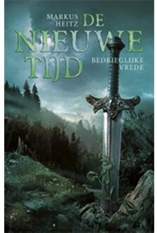 De nieuwe tijd / Bedrieglijke vrede - Boek Markus Heitz (9024571936)