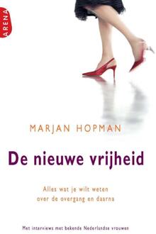 De nieuwe vrijheid - Boek Marjan Hopman (9069746042)