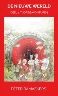 De nieuwe wereld deel 1 -  Peter Ramaekers (ISBN: 9789403751245)