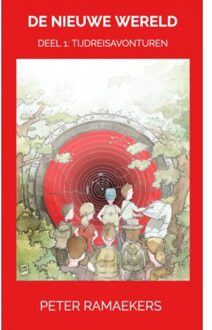 De Nieuwe Wereld Deel 1 - Peter Ramaekers