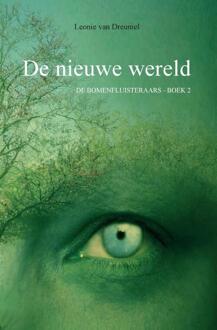 De nieuwe wereld -  Leonie van Dreumel (ISBN: 9789462667716)