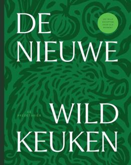 De Nieuwe Wildkeuken -  De Predetariër (ISBN: 9789090397542)