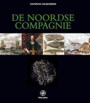 De Noordse Compagnie (1614-1642) - Boek Louwrens Hacquebord (9057301938)