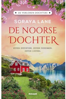 De Noorse Dochter - De Verloren Dochters - Soraya Lane