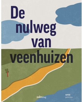 De Nulweg Van Veenhuizen - WP99