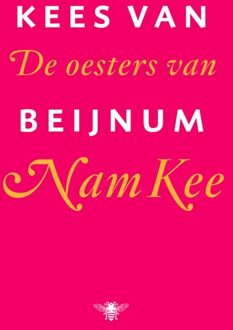 De oesters van Nam Kee - eBook Kees van Beijnum (9023448901)