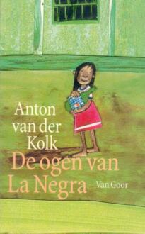 De ogen van La Negra - Boek Anton van der Kolk (9000313325)
