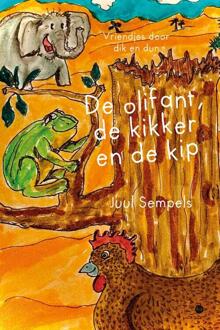 De olifant, de kikker en de kip -  Juul Sempels (ISBN: 9789465285191)