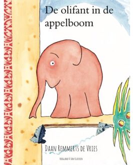 De Olifant In De Appelboom - Daan Remmerts de Vries