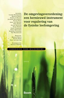 De omgevingsverordening: een hernieuwd instrument voor regulering van de fysieke leefomgeving - - ebook