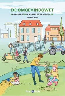 De Omgevingswet -  Babette Te Winkel (ISBN: 9789089840295)