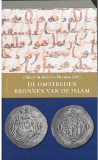 De omstreden bronnen van de Islam - Boek E. Mulder (9021142104)