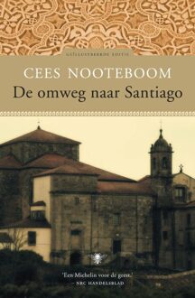 De omweg naar Santiago - eBook Cees Nooteboom (9023448839)